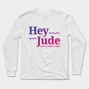 Hey Jude! Long Sleeve T-Shirt